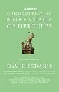 Children Playing Before a Statue of Hercules (Unabridged Selections)