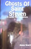 Ghosts Of Saint Steven (Jamey Hart Adventures)