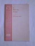 A moving story : a play