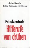 Produkt-Bild: Feindzentrale : Hilferufe von dr&uuml;ben.