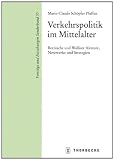 Produkt-Bild: Verkehrspolitik im Mittelalter - Bernische und Walliser Akteure, Netzwerke und Strategien