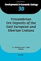 Precambrian Ore Deposits of the East European and Siberian Cratons (Developments in Economic Geology)
