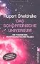 Das sch�pferische Universum: Die Theorie des Morphogenetischen Feldes