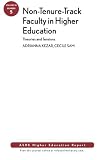 Non-tenure-track faculty in higher education : theories and tensions