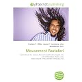 Mouvement Rastafari: Hail� S�lassi� Ier, Leonard Percival Howell, Kebra Nagast, Jah, Liste de Rastafaris, Patois rasta, Bobo Ashanti, Tribus d'Isra�l, Amharique, Ras