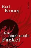 Die leuchtende Fackel - Karl Kraus
