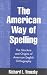 The American Way of Spelling: The Structure and Origins of American English Orthography