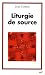 Liturgie de source