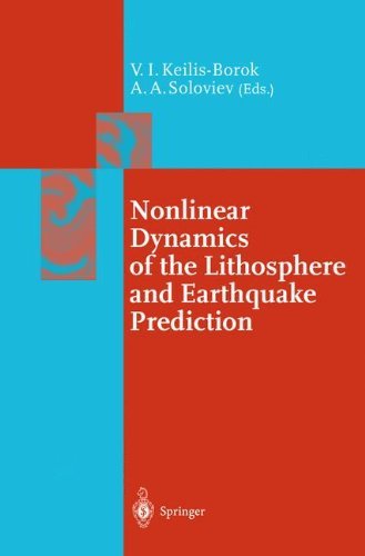 Nonlinear Dynamics of the Lithosphere and Earthquake Prediction (Springer Series in Synergetics)