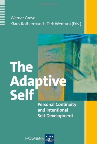 The Adaptive Self: Personal Continuity and Intertional Self-Development