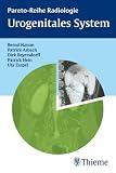 Urogenitales System - Bernd Hamm, Patrick Asbach, Dirk Beyersdorff, Patrick Hein, Uta Zaspel