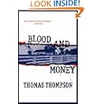Blood and Money by  Thomas Thompson