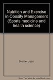 Nutrition and exercise in obesity management