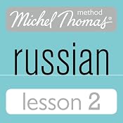 Michel Thomas Beginner Russian, Lesson 2 | [Natasha Bershadski]