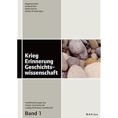 Krieg. Erinnerung. Geschichtswissenschaft