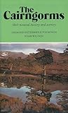 The Cairngorms : their natural history and scenery