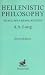 Hellenistic Philosphy (Classical Life and Letters) Hellenistic Philosphy (Classical Life and Letters)