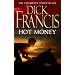 Hot Money (The Dick Francis Library)