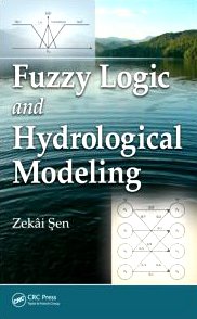 Fuzzy Logic and Hydrological Modeling