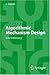 Algorithmic Mechanism Design: Eine Einführung (Informatik Im Fokus)