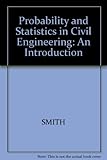 Probability and statistics in civil engineering : an introduction