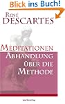 Meditationen / Abhandlung �ber die Me...