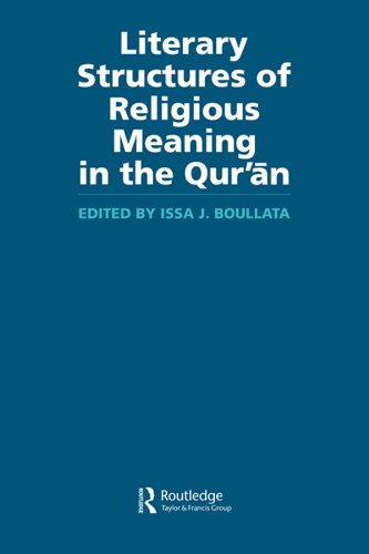 Literary Structures of Religious Meaning in the Qu'ran (Routledge Studies in the Qur'an)