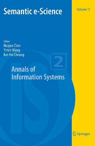 Semantic e-Science: 11 (Annals of Information Systems)