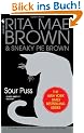 Sour Puss - A Mrs. Murphy Mystery