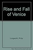 The rise and fall of Venice
