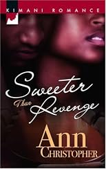 Sweeter Than Revenge (Kimani Romance)