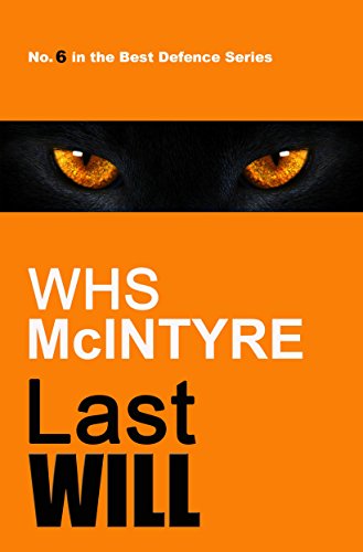 Last Will (Best Defence series Book 6)