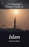 A Christians Pocket Guide To Islam