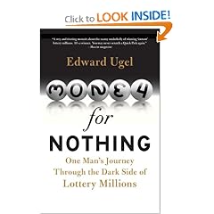 Money for Nothing: One Man's Journey Through the Dark Side of Lottery Millions