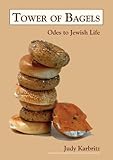 Tower of bagels : odes to Jewish life