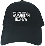 CAPS BLACK EMBROIDERY " LOVE ME , I SPEAK SAMARITAN HEBREW "