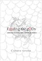 Feeding the Gods: Memories of Food and Culture in Bengal