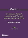 "O temerario Arbace", recitative and "Per quel paterno", aria, K73d (K79) Sheet Music