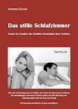 Bild zu: Das stille Schlafzimmer: Frauen im Schatten der Erektilen Dysfunktion ihres Partners