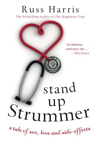 Stand Up Strummer: A tale of sex, love and side-effects Book Image
