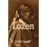Lozen, the Wind Dancer: Apache Warrior Womanby Linda Cargill