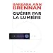 Gu�rir par la lumi�re