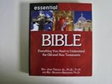 Essential Bible - Everything You Need to Understand the Old and New Testament