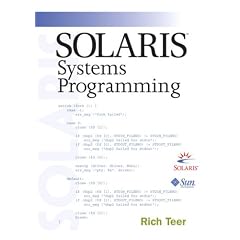Solaris Systems Programming.: Systems Programming (Gebundene Ausgabe)