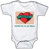 Grandma lets me get tattoos - Funny Baby Onesie, 6 - 12 Months
