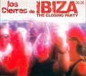 Los Cierres de Ibiza 09 06