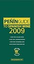 Penin Guide to Spanish Wine 2009 (Penin Guide to Spanish Wine)