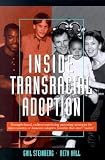 Hardcover:Inside Transracial Adoption [INSIDE TRANSRACIAL ADOP]