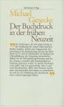 Der Buchdruck in der fr�hen Neuzeit:...