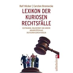 Lexikon der kuriosen Rechtsf�lle